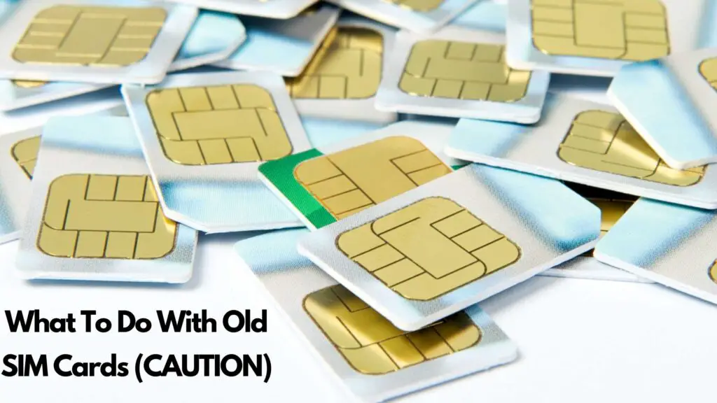 What to Do With Old Sim Cards